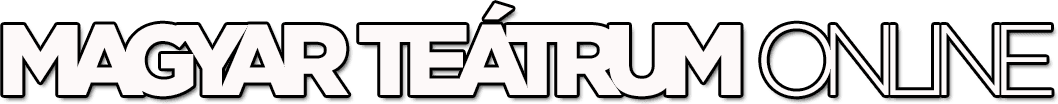 Magyar Teátrum Online